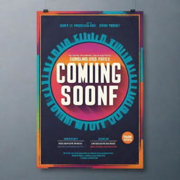 Create a visually striking 'Coming Soon' poster with captivating typography and colours.