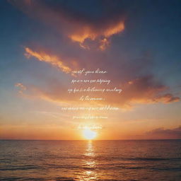 A beautiful sunset background with a motivational quote etched into the sky in an elegant font