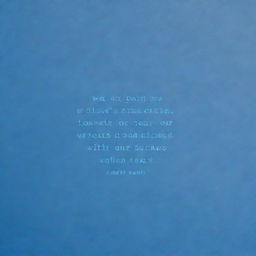 A vast sky of striking, pure blue, etched with the poignant quote 'We can paint the blue sky with our blood, with our tears' in a stylish and evocative font