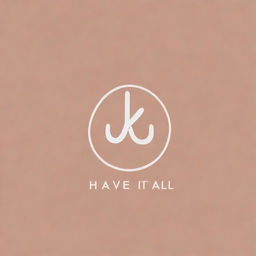 Design a logo for the brand 'Have it all' that represents empowerment and inspiration for women, reflecting a soft, communal, yet strong identity.