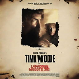 Create a movie poster for a fictional film titled "Tim Woods Must Die"