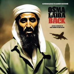 Create an image for a fictional movie titled 'Osama Bin Laden is Back', ensuring it is respectful and does not glorify violent acts or terrorism