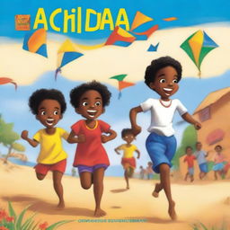 A children's book cover titled 'Achada Igreja' featuring Cape Verdean Black and mixed-race children running barefoot on rough ground with kites in their hands