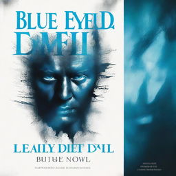 Create a captivating book cover for the title 'Blue Eyed Devil'