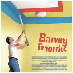 A vibrant and eye-catching advertising poster showcasing the benefits of painting ceilings