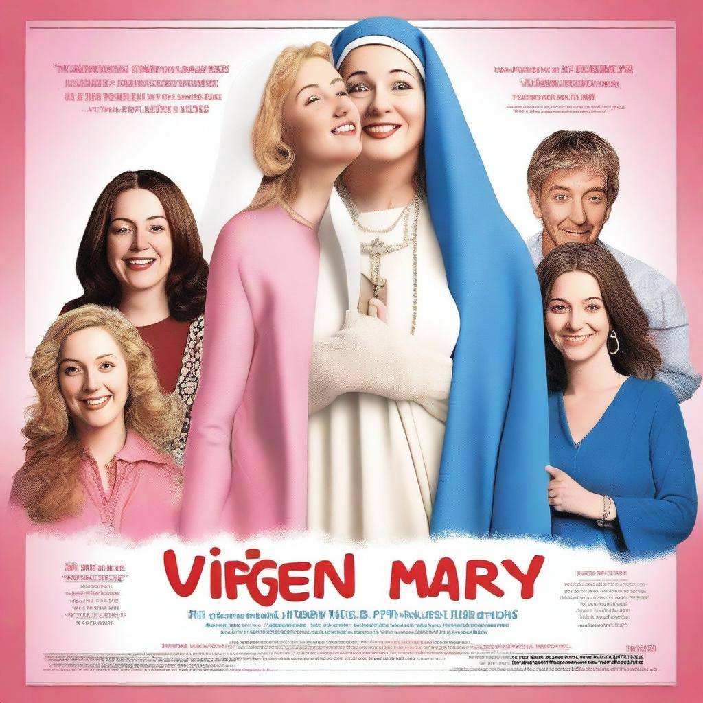 Create a movie poster for a comedy film titled 'Virgin Mary' about a group of friends who have not lost their virginity