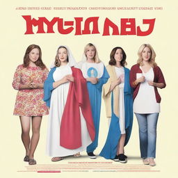 Create a movie poster for a comedy film titled 'Virgin Mary' about a group of friends who have not lost their virginity