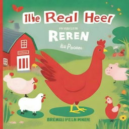 A vibrant and playful book cover for a children's story book titled 'The Little Red Hen'