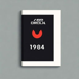 Create a book cover for '1984' by George Orwell