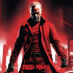 Design an action-packed professional movie poster titled 'Red Night'