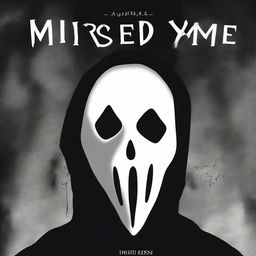 A black fantasy book cover with the title 'Missed Me?' The cover is predominantly white and black, featuring a ghostface mask of a man