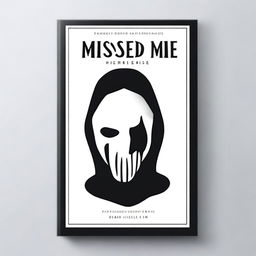 A black fantasy book cover with the title 'Missed Me?' The cover is predominantly white and black, featuring a ghostface mask of a man