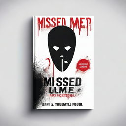 Create a book cover featuring the words "Missed Me?" prominently displayed