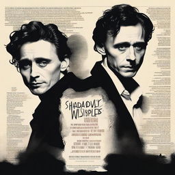 Create a movie poster for 'Shadow's Whisper' featuring the title, actors' names (Main character: Harris Dickinson, Tom Hiddleston, Ben Whishaw), and an anticipated release date