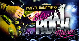 Which 80s Rock Anthem Defines Your Personality?