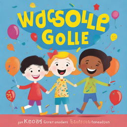 Create a vibrant and playful book cover titled 'Wriggle & Giggle: A Book Full of Fun