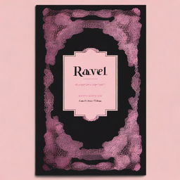 A high-quality book cover for a book titled 'RAVEL'