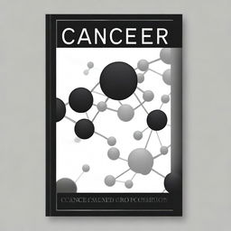 Create a black book cover titled 'Cancer: Causes and Protection' edited by Dr