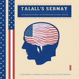 Create a book cover for a historical survey of US presidential mental health