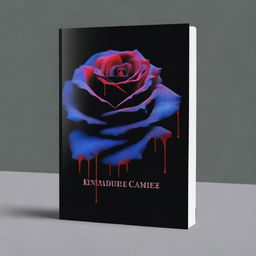 Create a book cover with dimensions 9 inches down and 6 inches across, featuring a dark blue rose dripping blood against a black background