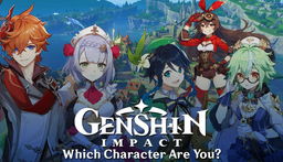 Which Genshin Impact Character Are You?