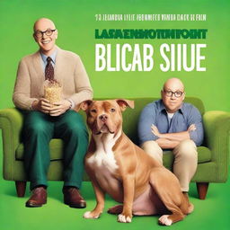 A movie poster for a loveable comedy featuring a 28-year-old white man who is balding and wears glasses, and a tan-colored pitbull