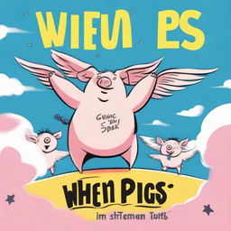 A poster for a down to earth comedy-drama TV series called 'When Pigs Fly'