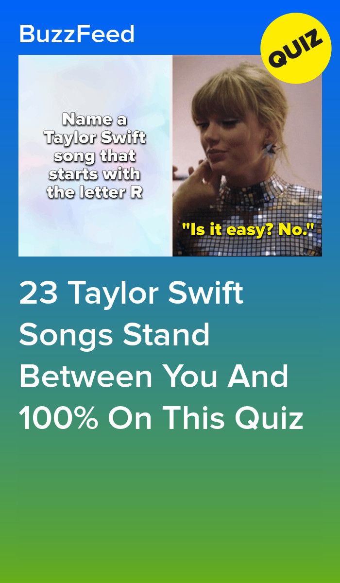 Which Taylor Swift Song Matches Your Mood?