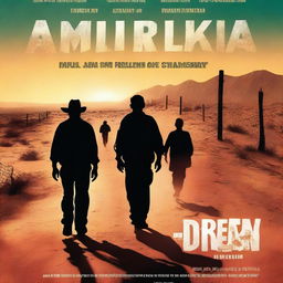 A movie poster titled 'AMRIKA MY DREAM 2' depicting Indian people entering America illegally from the Mexico-USA border