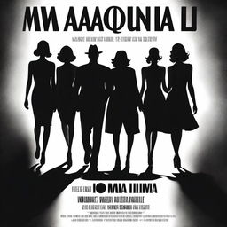 Generate a black and white movie poster featuring the shadow of a man surrounded by four women against a dark and dramatic background