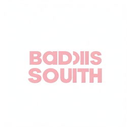 Pink text spelling the words 'BADDIES SOUTH' against a white background