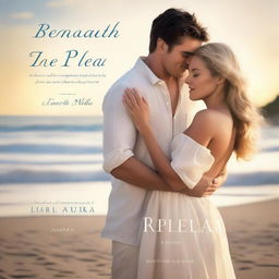 A romantic book cover titled 'Beneath the Plea'