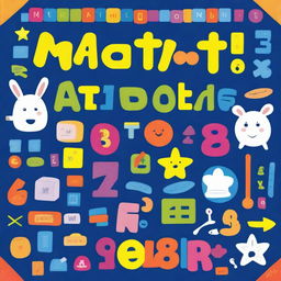 A vibrant and engaging cover for a math activity book