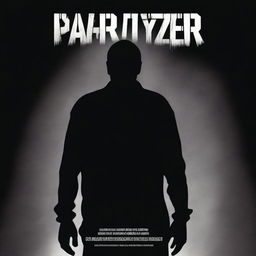 A horror movie poster that reads 'PARALYZER' featuring the generic silhouette of an unrecognizable figure