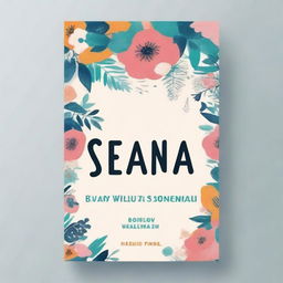 Create a novel cover with the title 'SEANA'