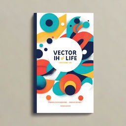 Create a book cover with the title 'Vector of Life'