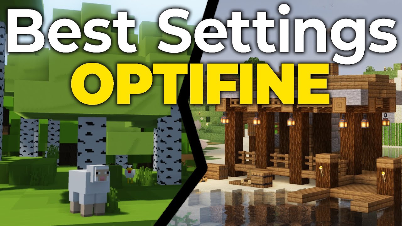 Which OptiFine Configuration Is Right for You?