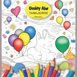 A children's coloring book cover featuring a partially colored drawing with crayons and colored pencils scattered around