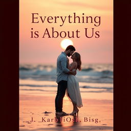 Create a book cover with the title 'Everything is About Us'