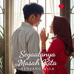 Buat cover novel berjudul 'Segalanya Masih Tentang Kita'