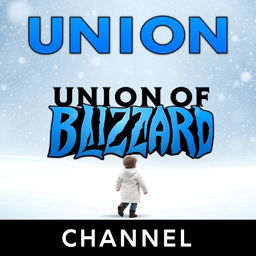 A poster for a channel titled 'Union of Blizzard' or 'UB' in blue and black lettering