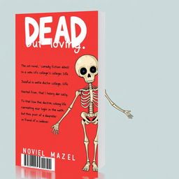 Create a book cover for a novel titled 'Dead, but loving it'