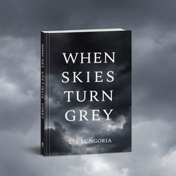 Create a book cover for a poetry book titled 'When Skies Turn Grey' by L