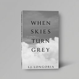 Create a modern book cover for a poetry book titled 'When Skies Turn Grey' by L