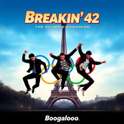 Create a movie poster for 'Breakin' 42: Olympic Boogaloo