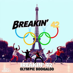 Create a movie poster for 'Breakin' 42: Olympic Boogaloo