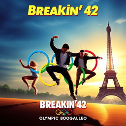 Create a movie poster for 'Breakin' 42: Olympic Boogaloo