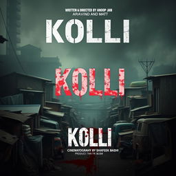 Create a movie poster with the title 'KOLLI' in Malayalam font