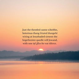 Create a serene image of a sunrise with an overlay of a Bible verse