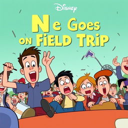 Create a Disney movie poster meme titled 'Nate Goes on a Field Trip'